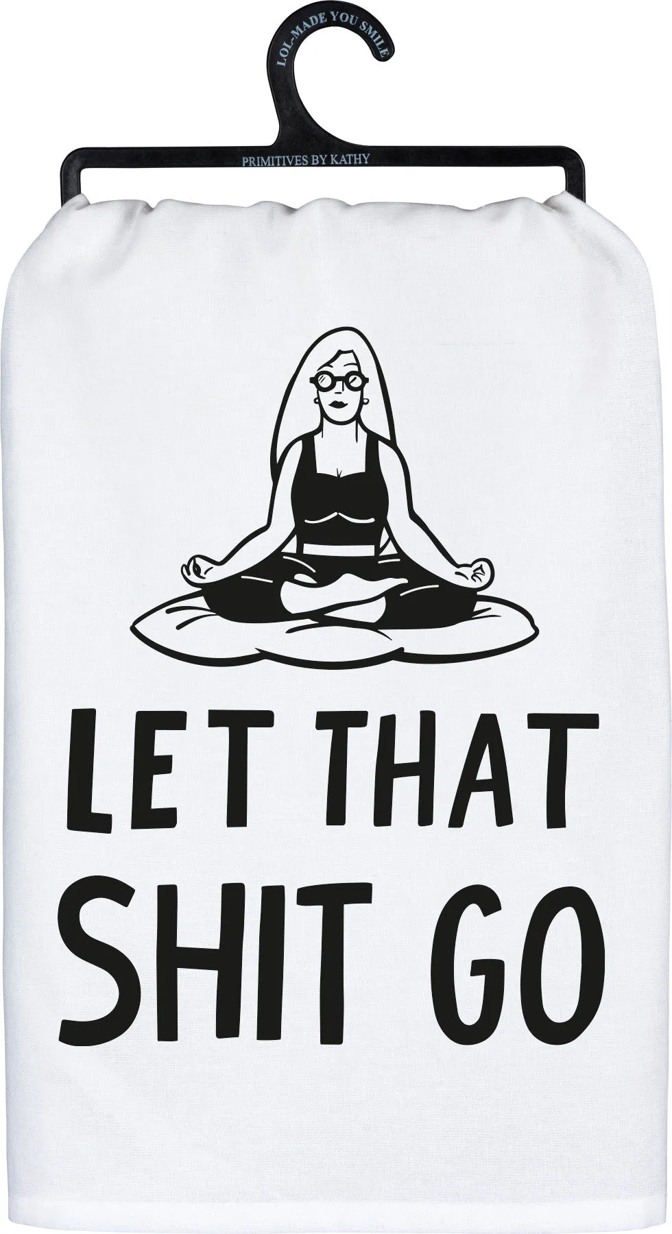 Let That Go Kitchen Towel