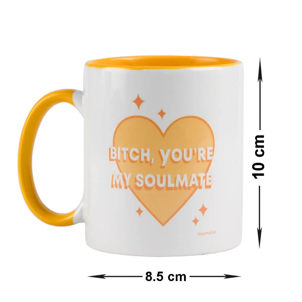 My Soulmate Coffee Mug