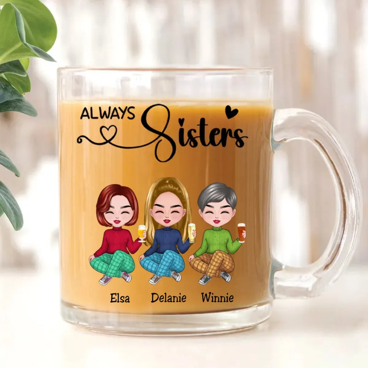 Sisters - Always Sisters - Personalized Glass Mug